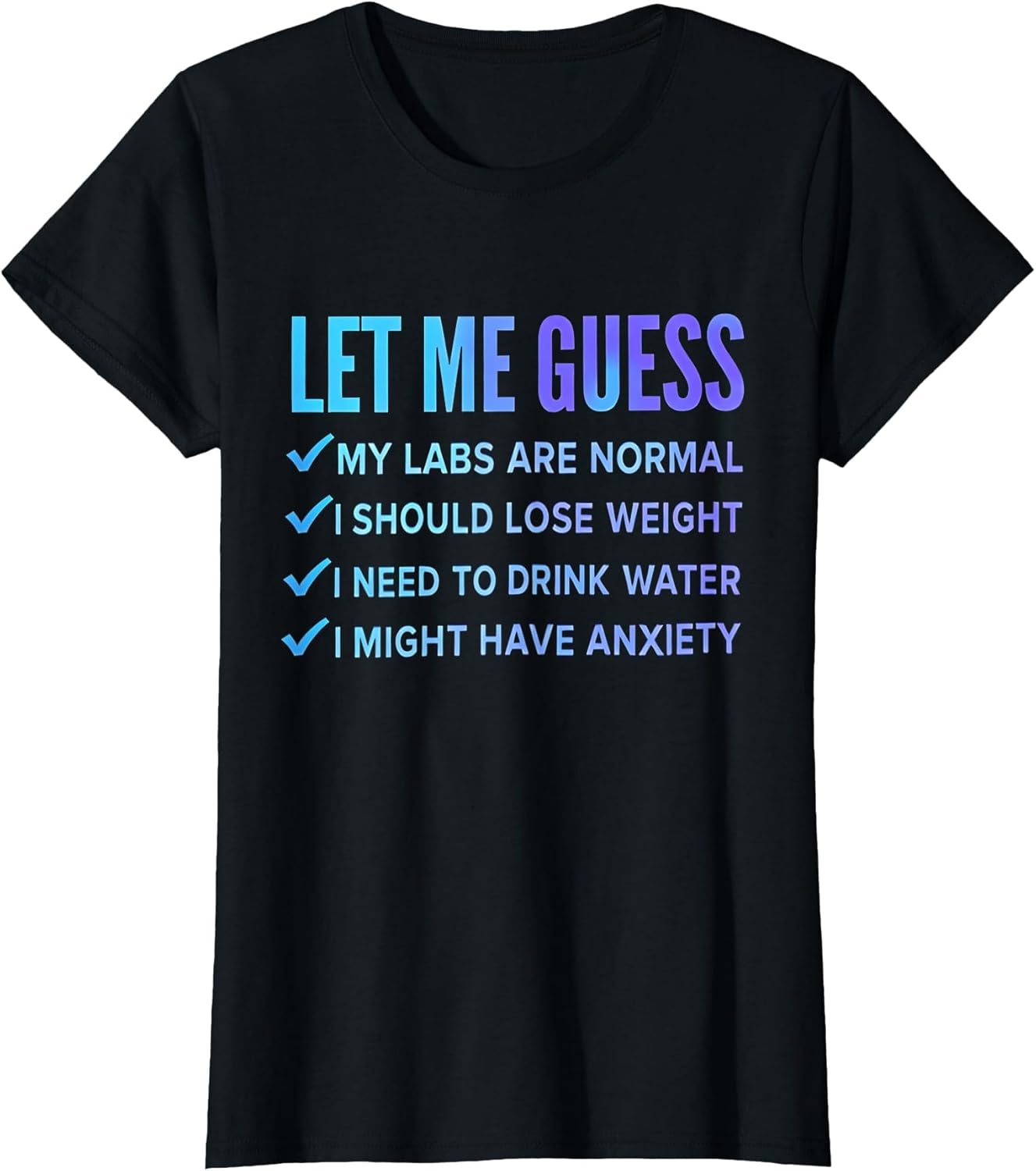 let me Guess My Labs are Normal. i Should Lose Weight