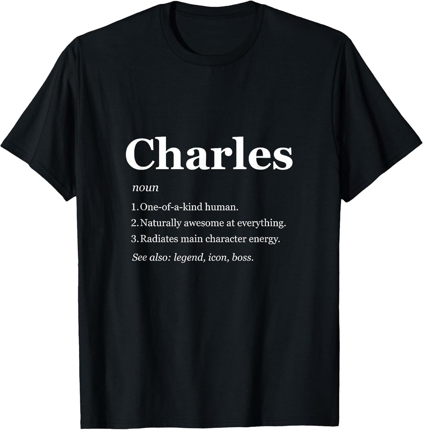 Charles is A Legend Dictionary Definition Funny Saying