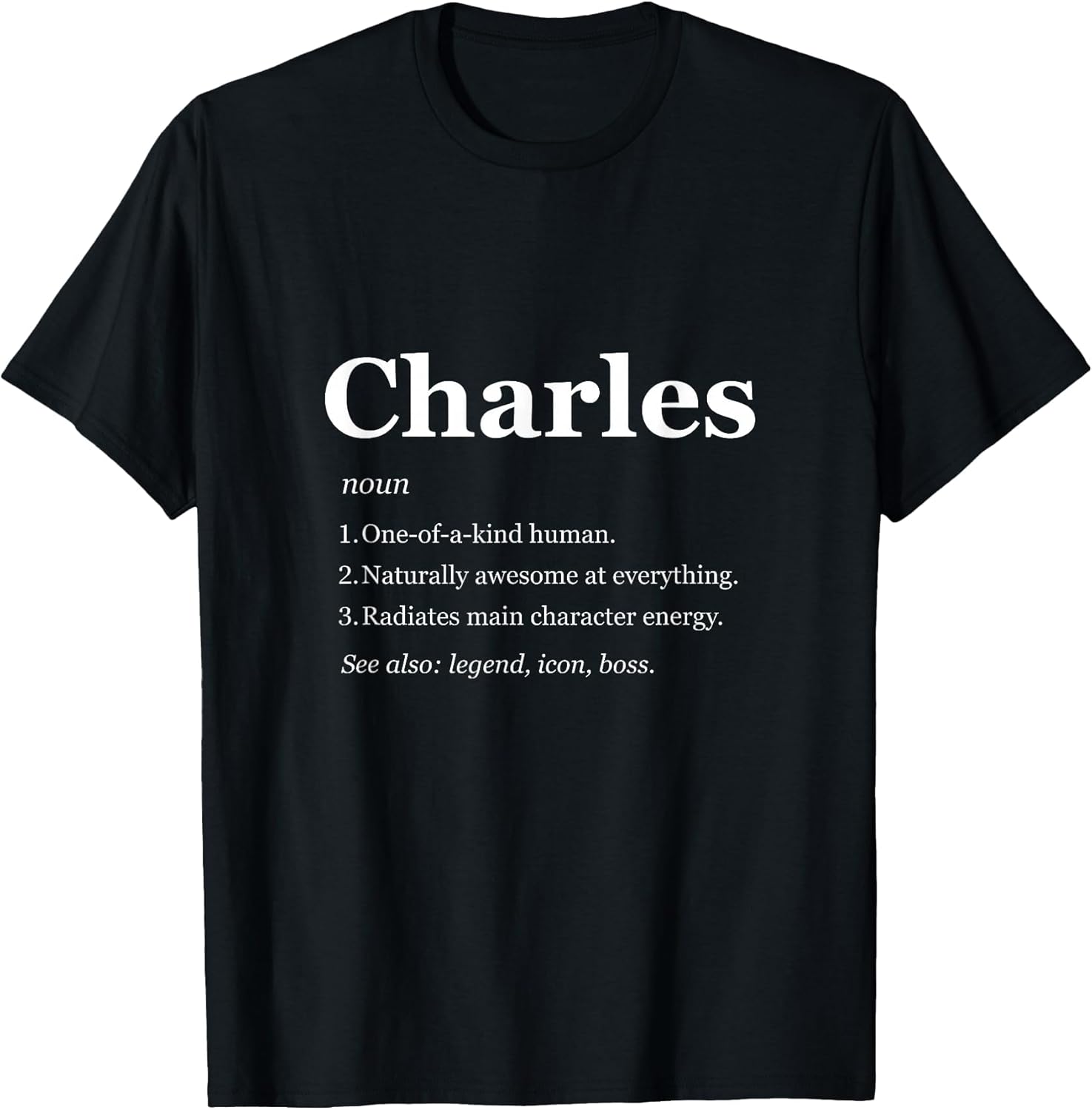 Charles is A Legend Dictionary Definition Funny Saying