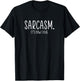 Sarcasm It's How I Hug Funny Sarcastic
