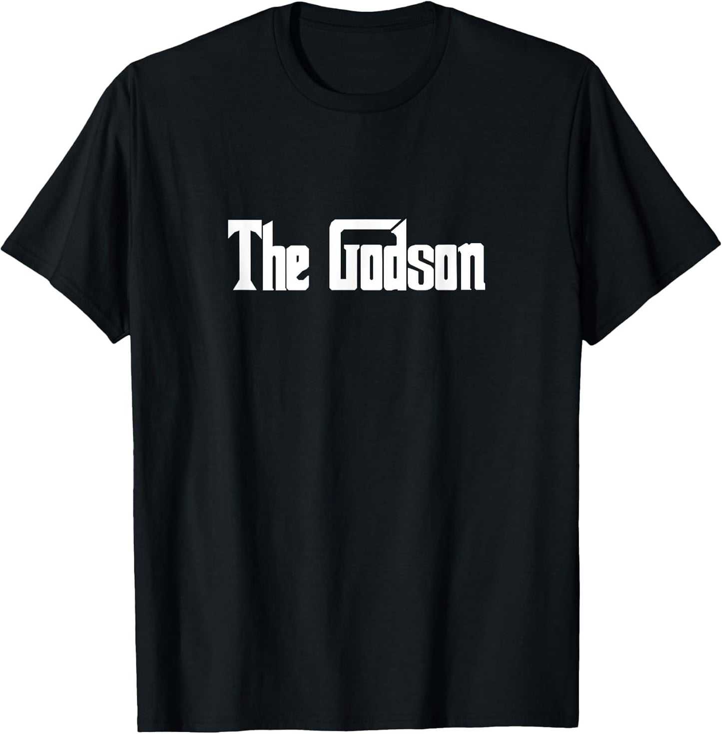 The Godson Gift Son Birthday Mafia Gangster T Shirt