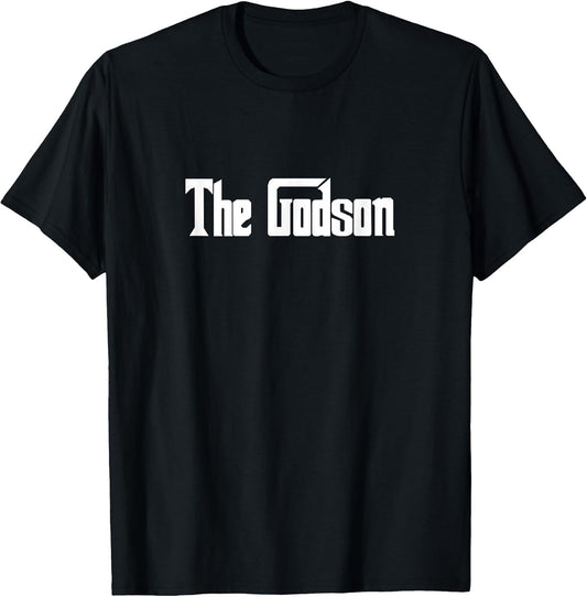 The Godson Gift Son Birthday Mafia Gangster T Shirt