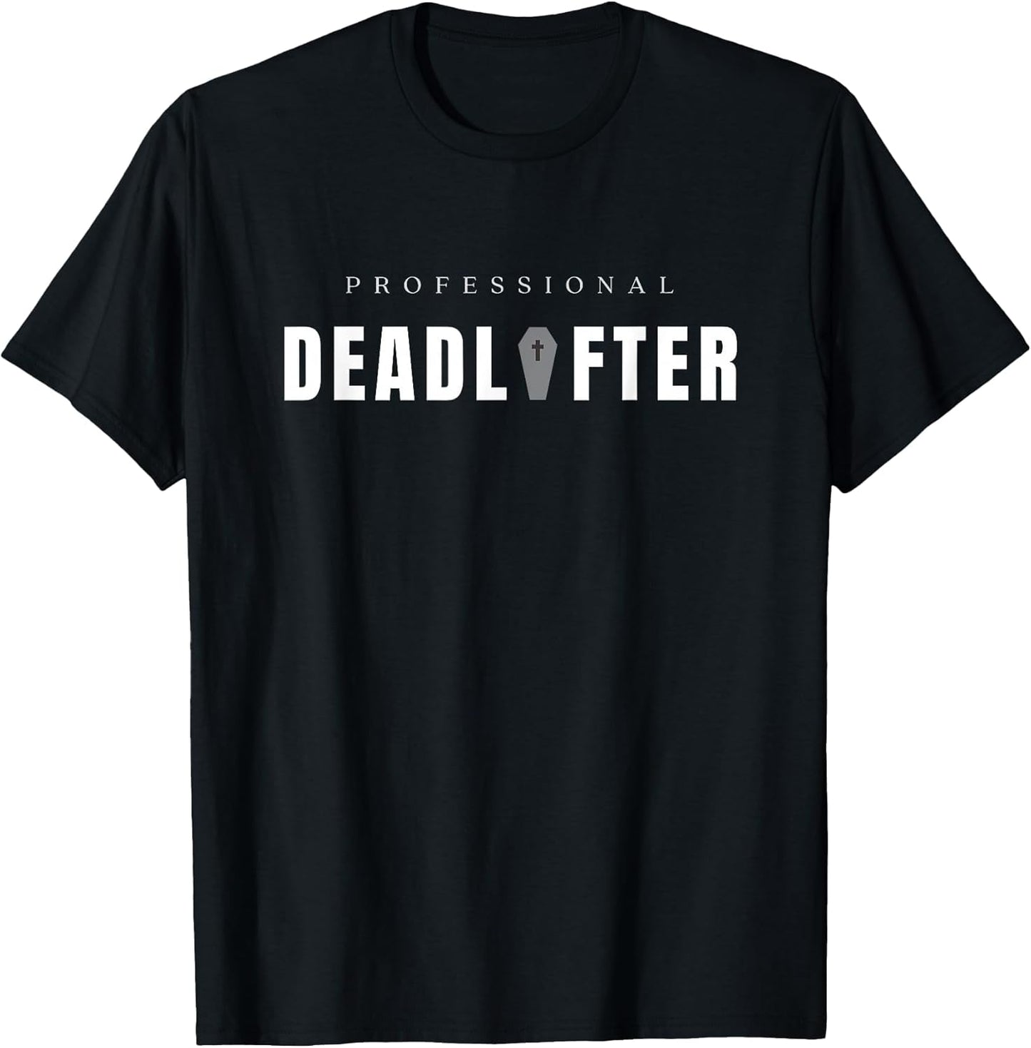 Professional Dead Lifter - Funny Funeral Director Mortician