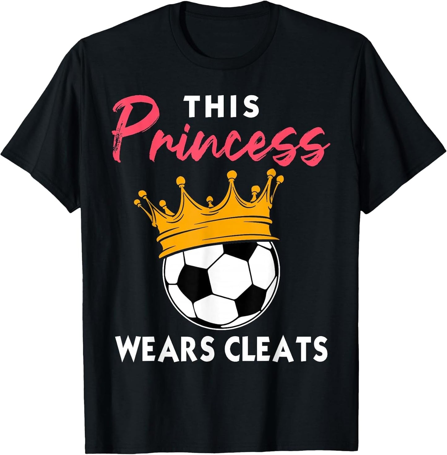 This Princess Wears Cleats Cool Soccer Girl Biggest Fan