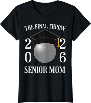 The Final Throw Senior Track Mom Class of 2026 Graduation