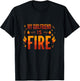 My Girlfriend Is Fire Bold Statement Design