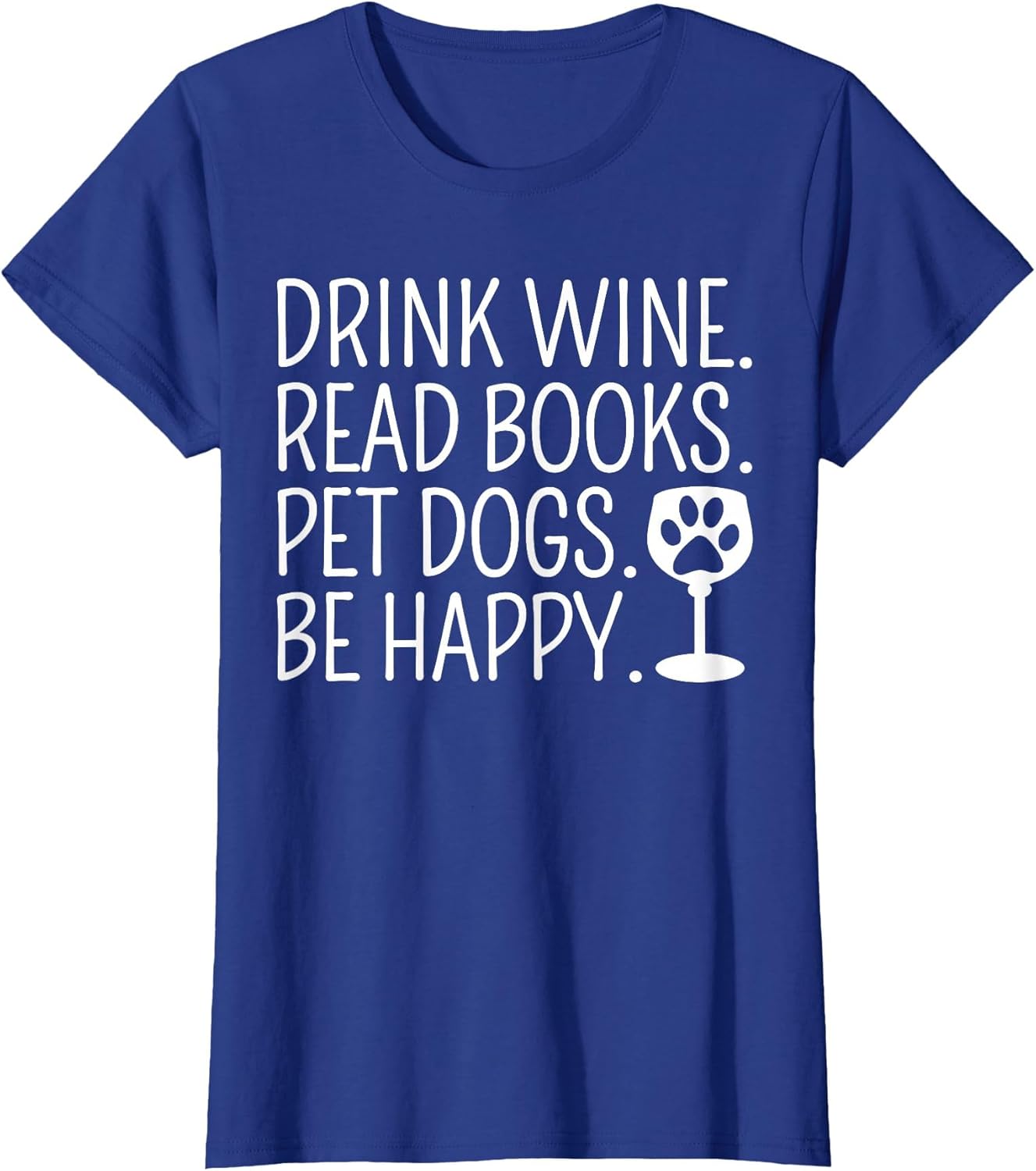 Drink Wine Read Books Pet Dogs Book Lover Funny Dog Mom
