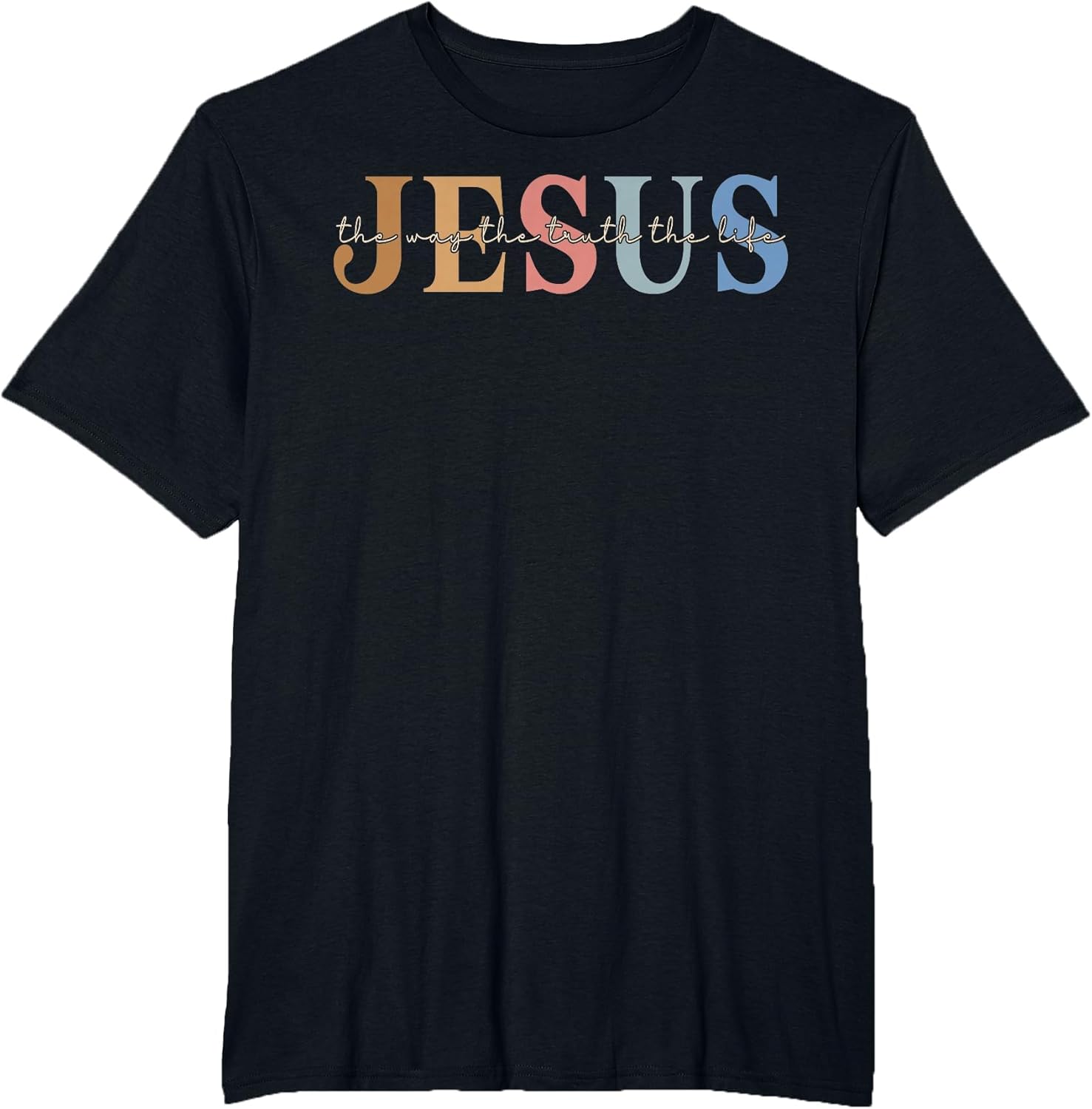 Christ Jesus The Way. The Truth. The Life Blessed Christians