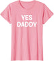 Yes Daddy, Funny, Jokes, Sarcastic