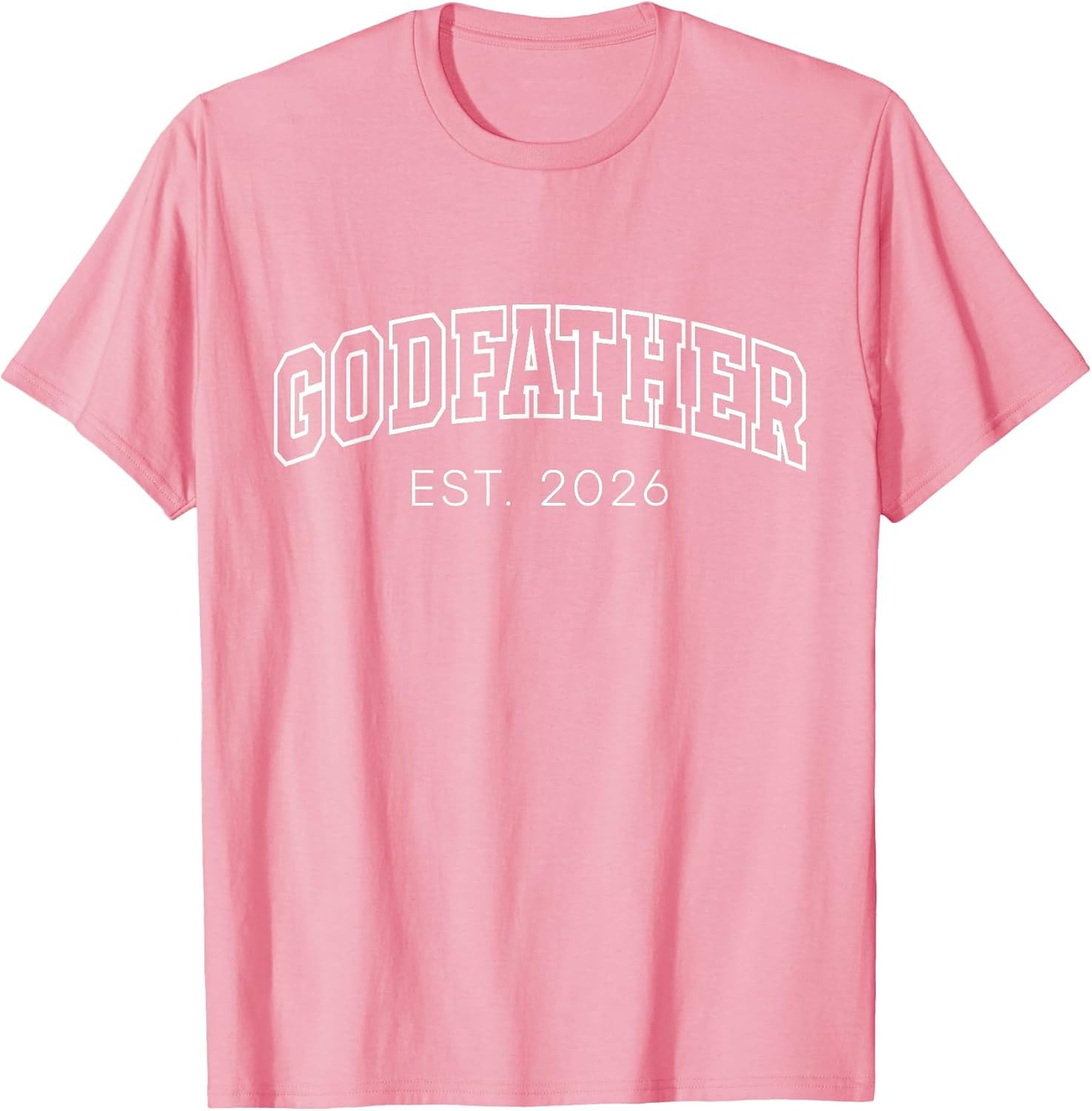 Godfather Est 2026 Lettering New God Dad to Be Father's Day