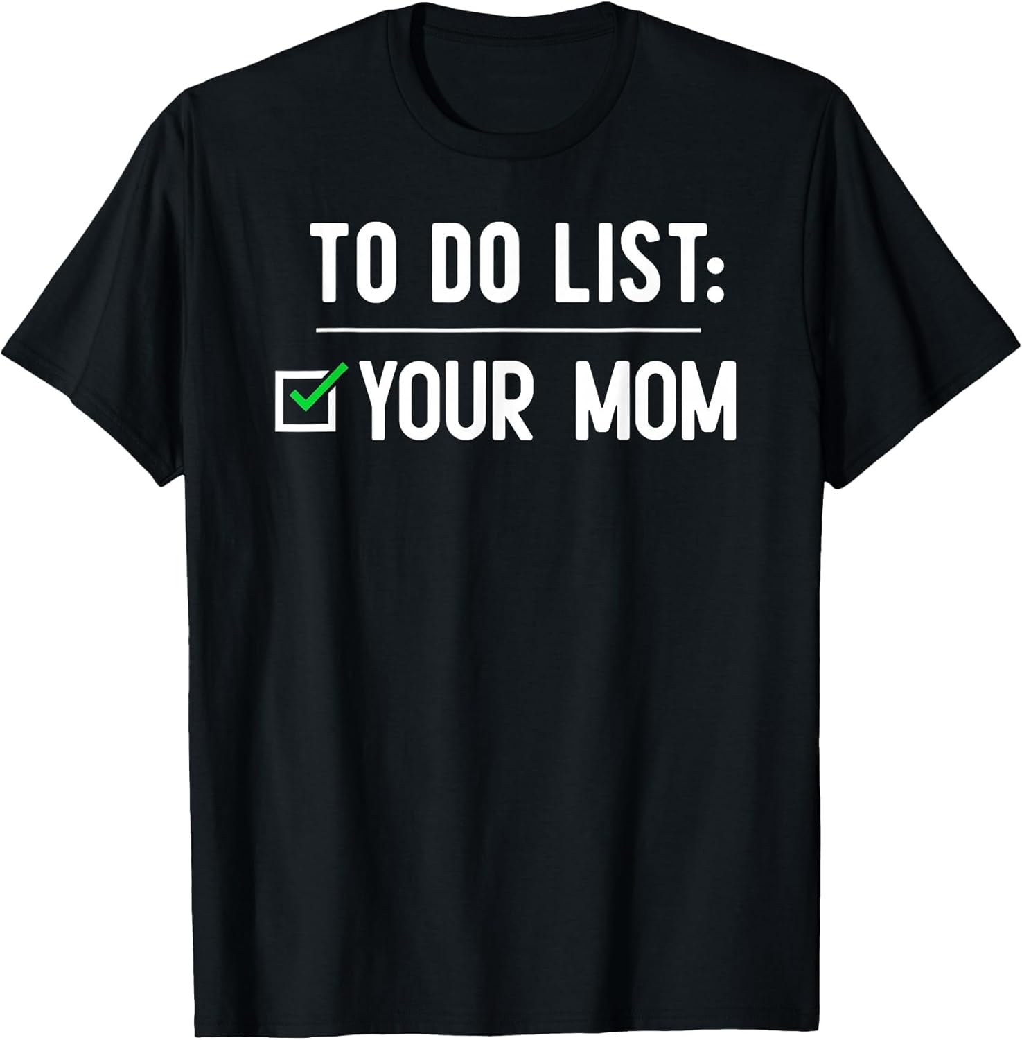 to Do List Your Mom