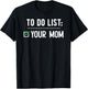 to Do List Your Mom
