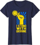 I Stand with Ukraine Sun-Flower Support Ukraine Ukrainian