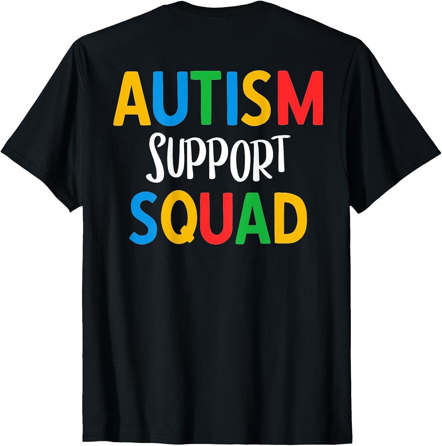 Autism Support Squad - Autism Parent Support Print On Back