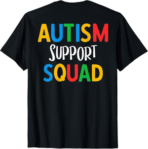 Autism Support Squad - Autism Parent Support Print On Back