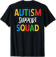 Autism Support Squad - Autism Parent Support Print On Back
