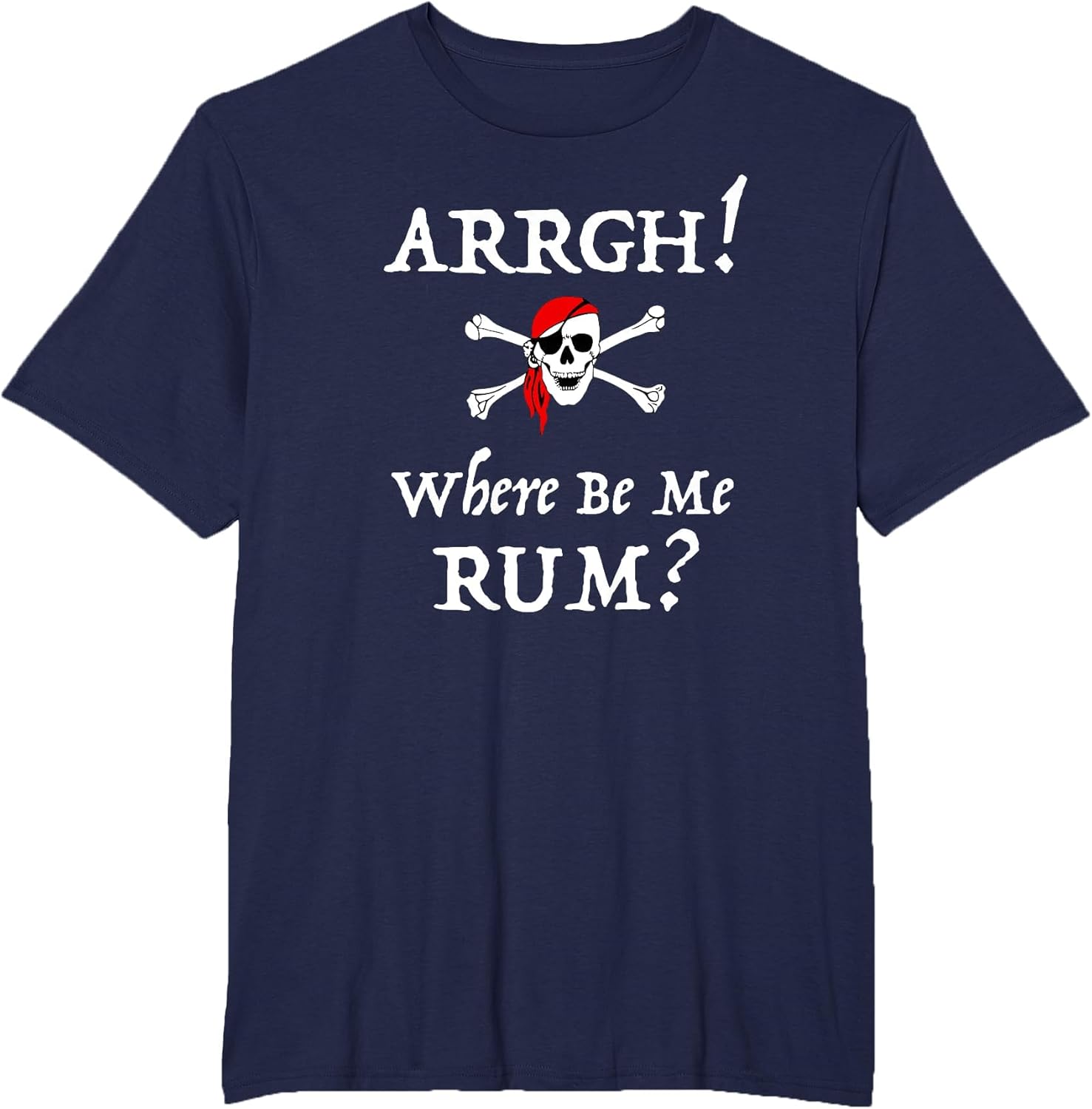 Arrgh! Where Be Me Rum? Funny Talk Like A Pirate Day