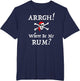 Arrgh! Where Be Me Rum? Funny Talk Like A Pirate Day
