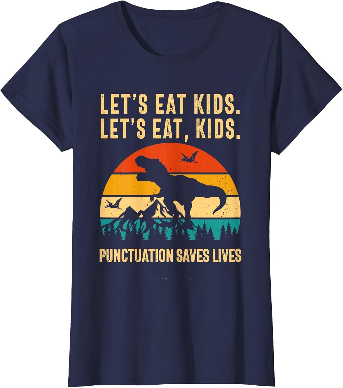 Let's Eat Kids Retro Funny Dinosaur with Punctuation Humor