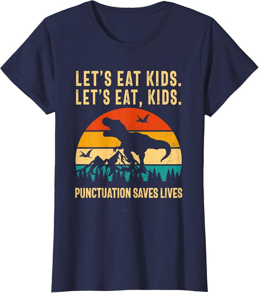 Let's Eat Kids Retro Funny Dinosaur with Punctuation Humor