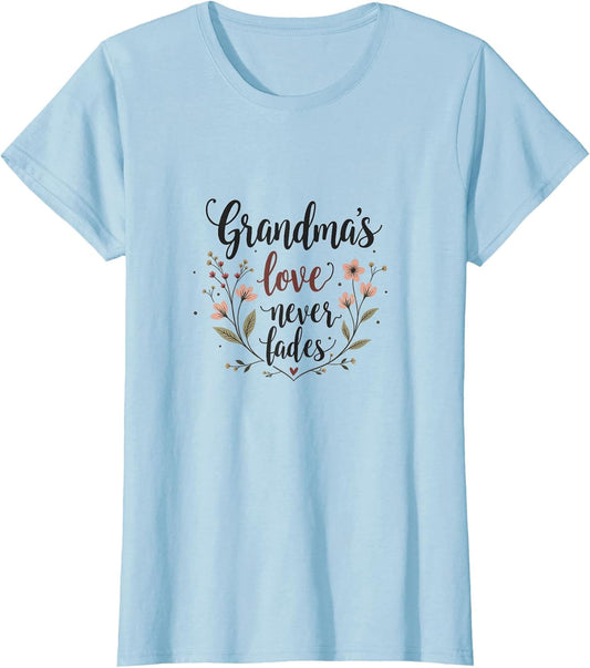 Grandma's Love Never Fades Heartwarming Design
