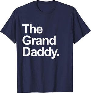 The Granddaddy - Cute Cool Funny Family Matching Shirt