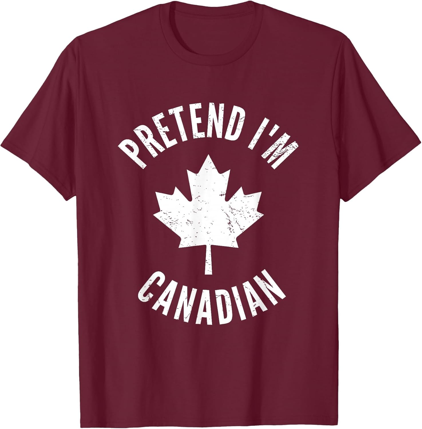 Pretend I'm Canadian Canada Day Canadian Halloween Costume