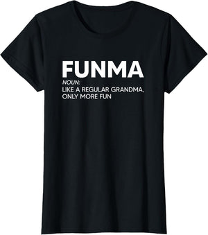 Funma and Funpa Shirts Funma Shirt Like A Regular Grandma