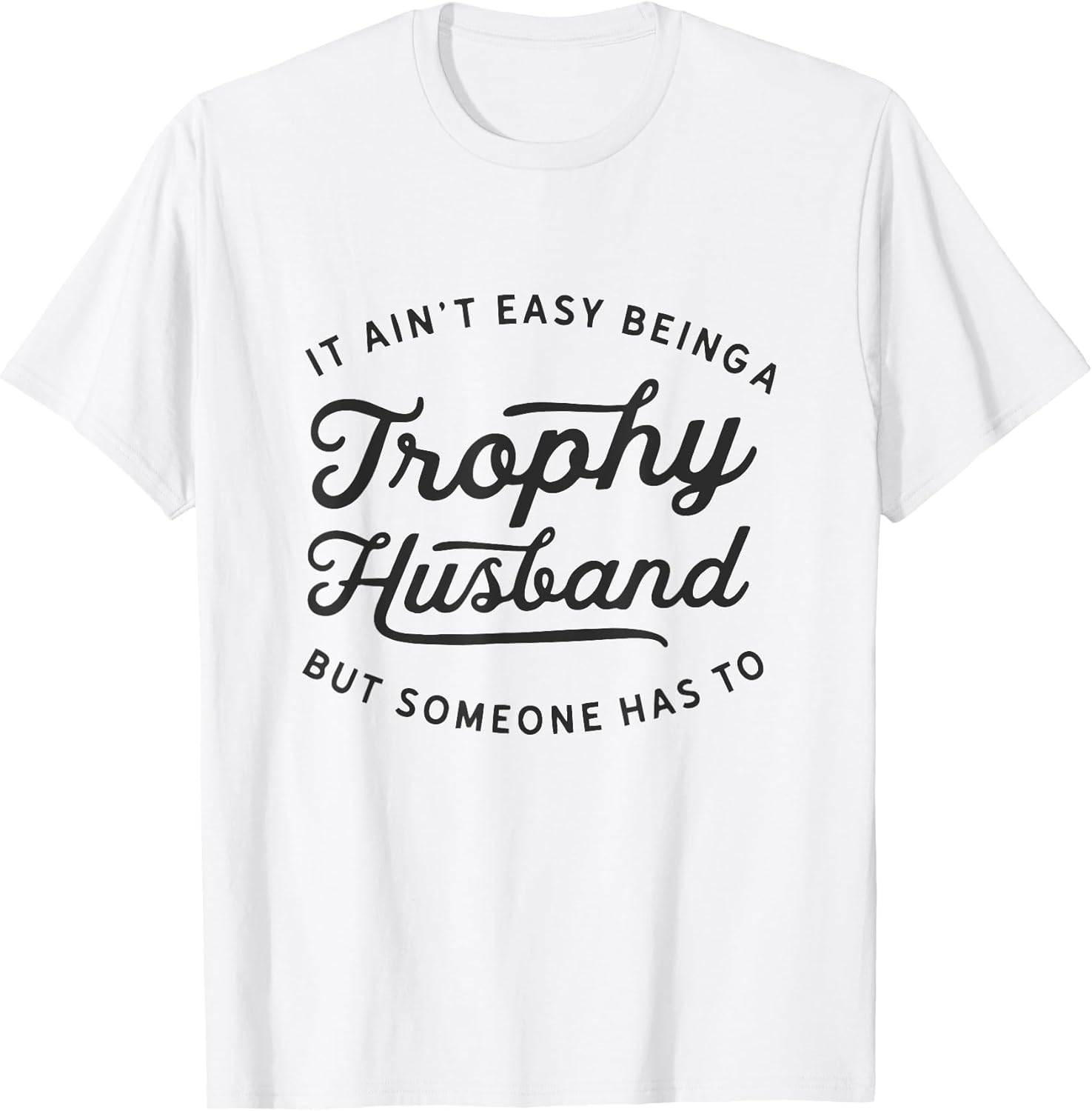 Trophy Husband Vintage Sarcastic Humor Fathers Day