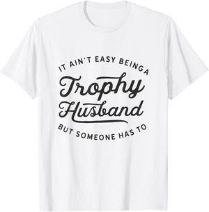 Trophy Husband Vintage Sarcastic Humor Fathers Day