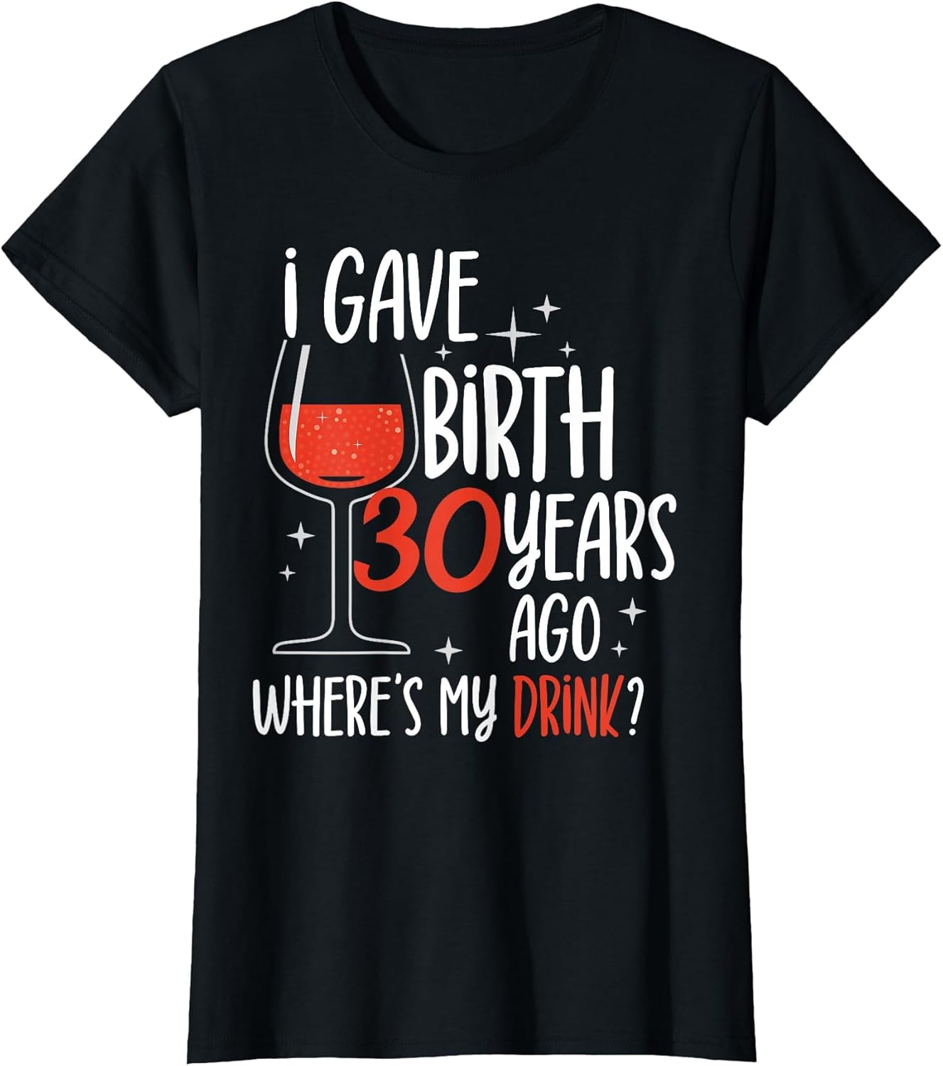I Gave Birth 30 Years Ago Party Birthday Mother Mom Mommy