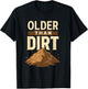 Older Than Dirt Funny Saying with Cracked Rock