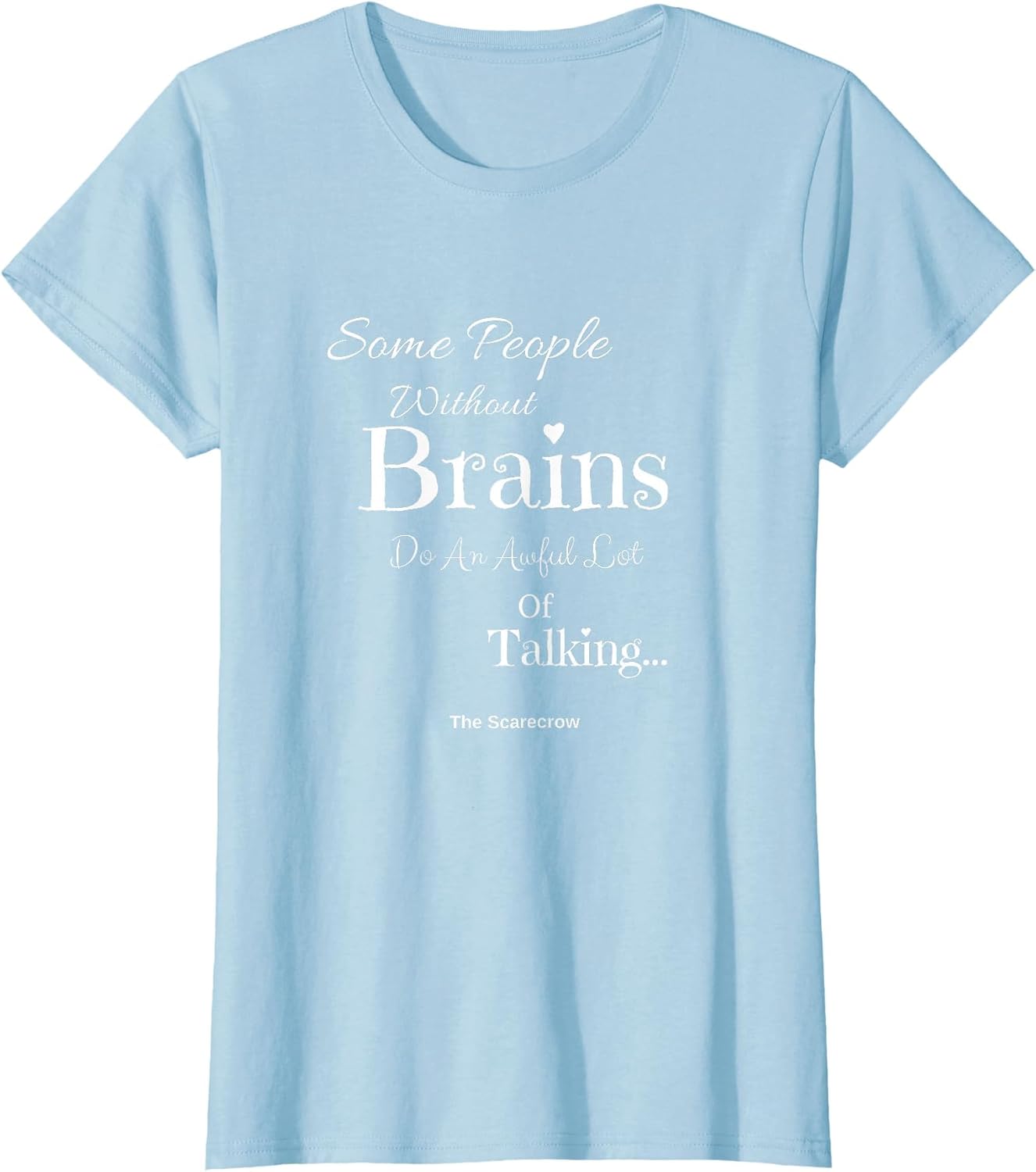 Wizard of Oz Scarecrow People Without Brains Quote Funny