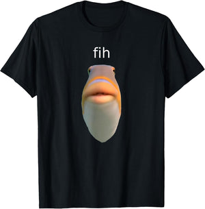 Fih Meme Shirt “Fih” Funny Misspelled Fish Meme
