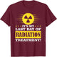 It's My Last Day of Radiation Therapy Treatment Cancer
