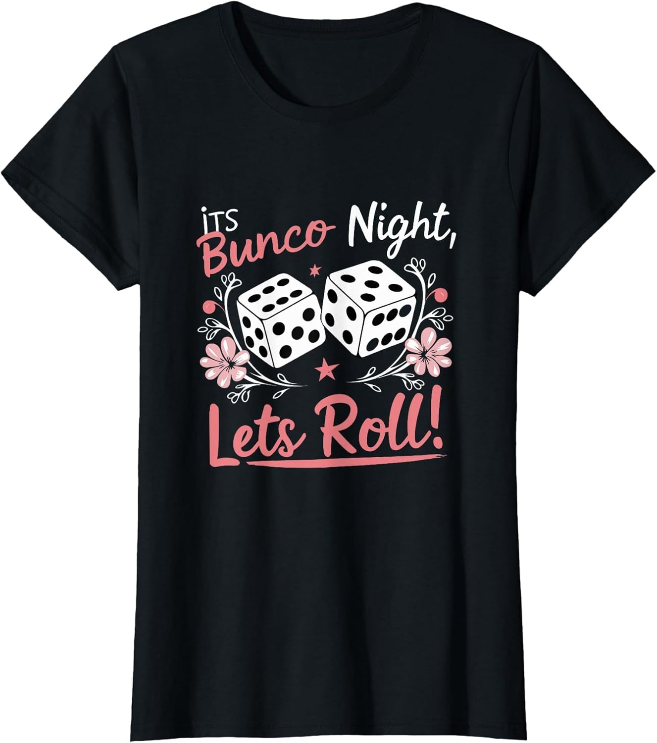 Its Bunco Night Let's Roll | Bunco Game Night Party Women