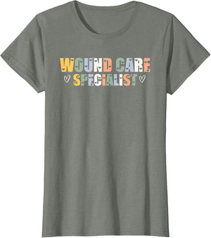 Wound Care Specialist Hearts Typeset Apparel Wound Therapy