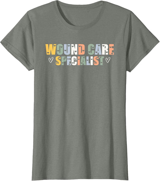 Wound Care Specialist Hearts Typeset Apparel Wound Therapy