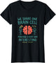 We Share One Brain Cell Couples Humor Graphic