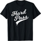 Sarcastic and Funny Hard Pass t Shirt