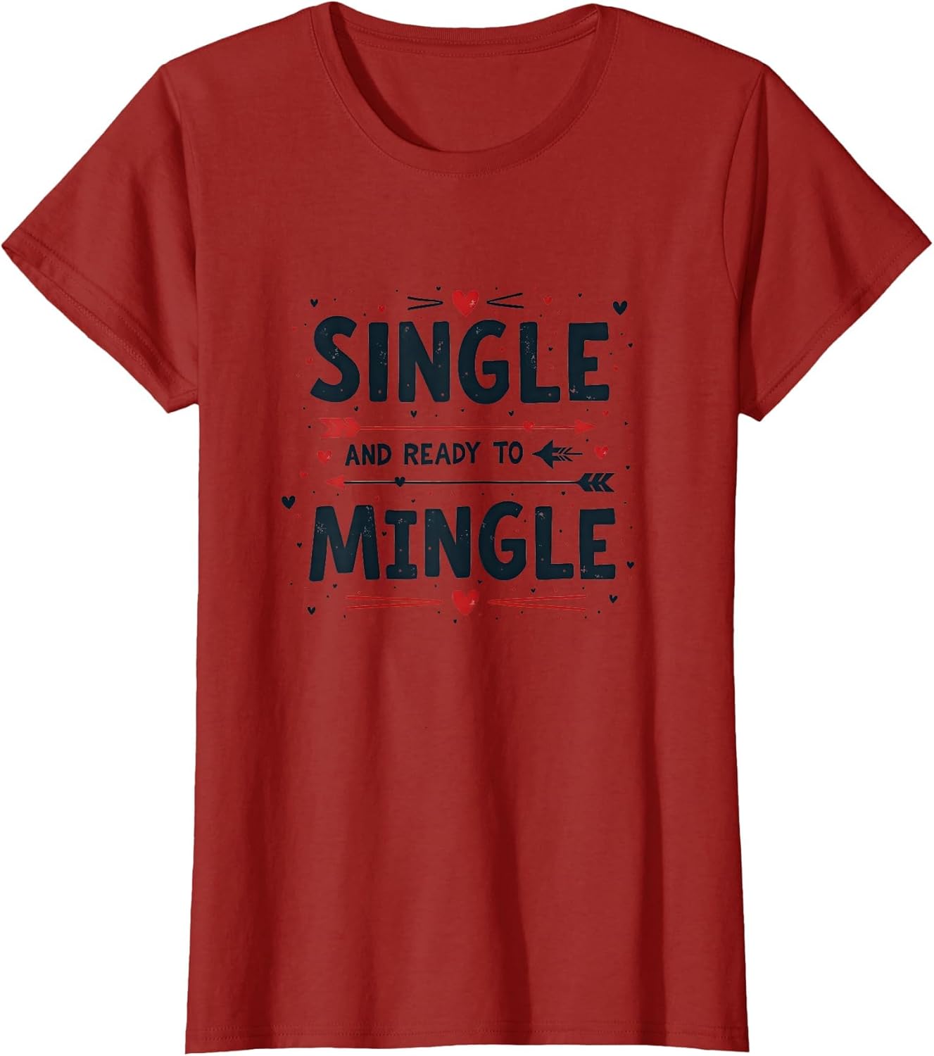 Single and Ready to Mingle Valentine's Design