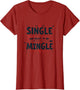 Single and Ready to Mingle Valentine's Design