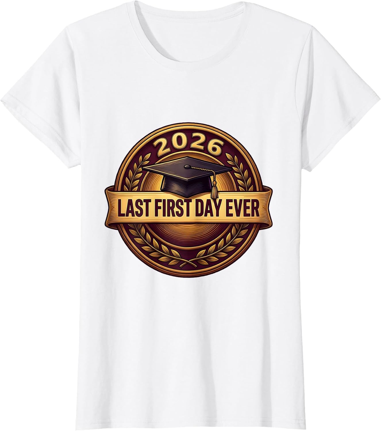 Senior 2026 Last First Day Ever Graduate Design