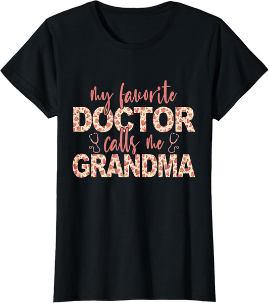 My Favorite Doctor Calls Me Grandma Doctor Grandma