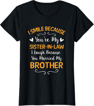 I Smile Because You're My Sister in Law