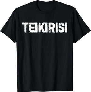 Funny Saying Take It Easy Teikirisi Spanish Mexican Joke Gag