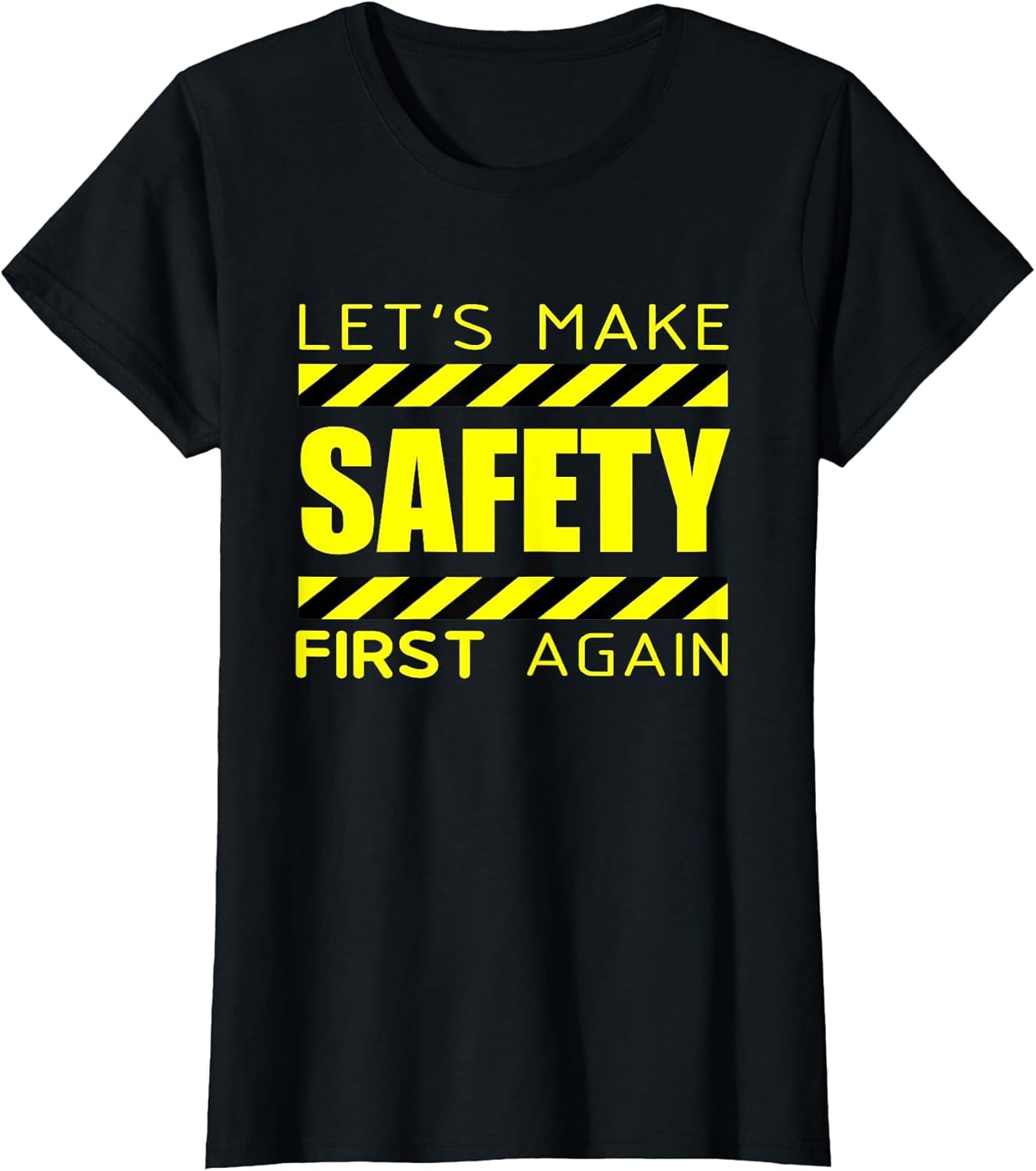 Safety First | Make Safety First Again