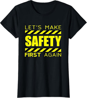 Safety First | Make Safety First Again