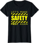 Safety First | Make Safety First Again