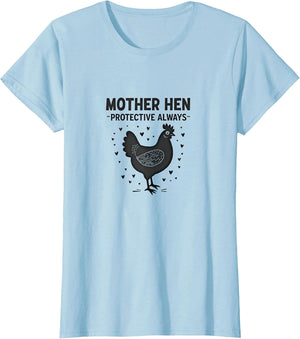 Mother Hen Protective Always Chicken Design
